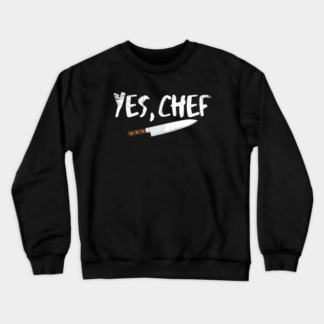 Yes Chef Crewneck Sweatshirt by captainmood